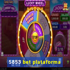 5853 bet plataforma